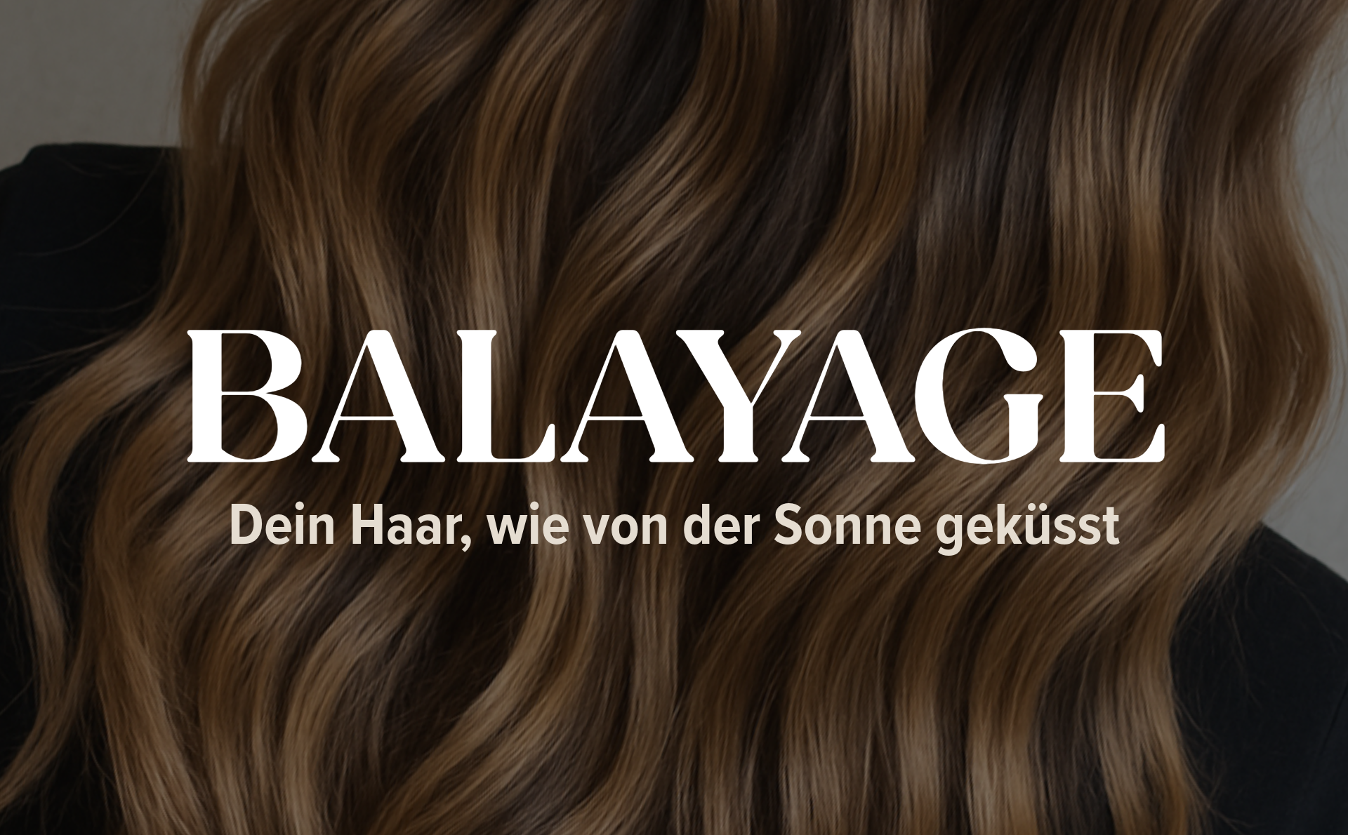 Balayage: Dein Haar, wie von der Sonne geküsst